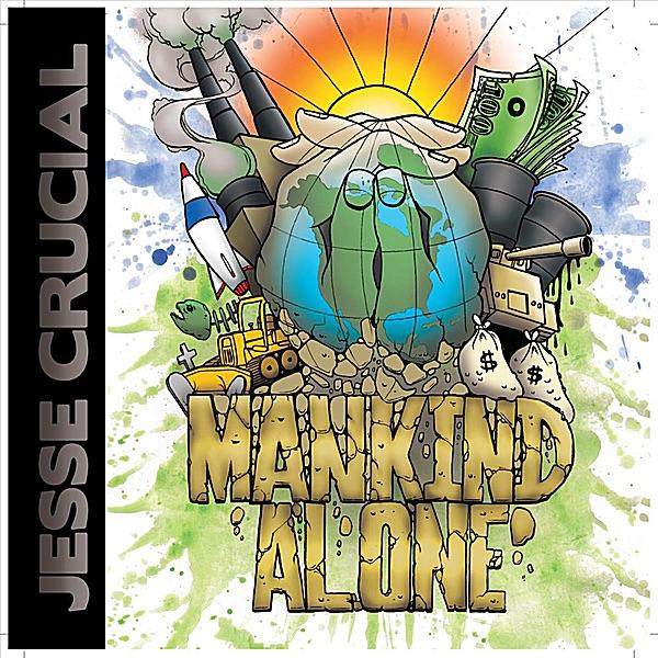 Mankind Alone (Dub)