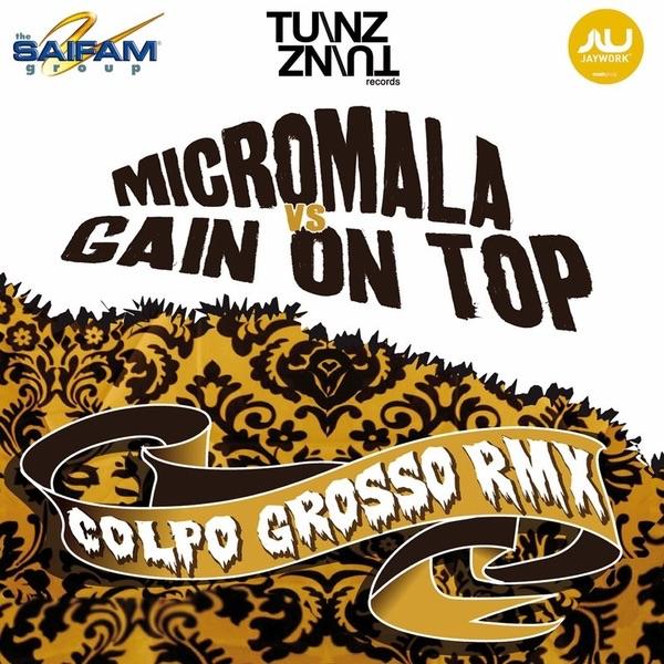 Colpo Grosso (Gain On Top Remix Extended Mix)