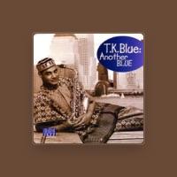 T.K. Blue