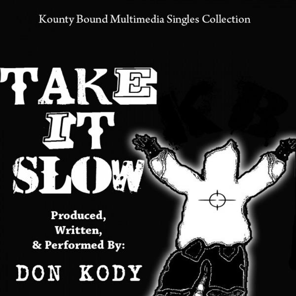 Take It Slow