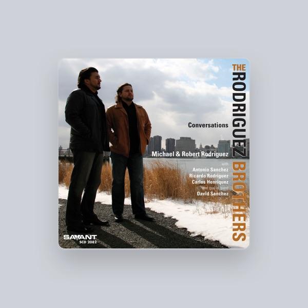 The Rodriguez Brothers