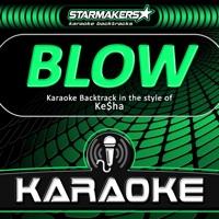 Blow (Karaoke Backtrack in the style of Ke$ha)