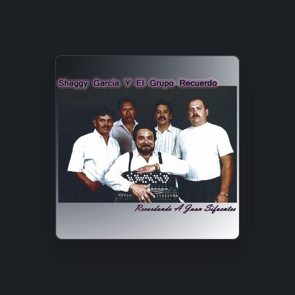 Shaggy Garcia y El Grupo Recordando