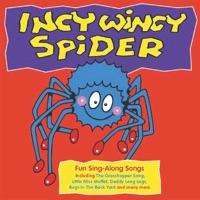 Incy Wincy Spider