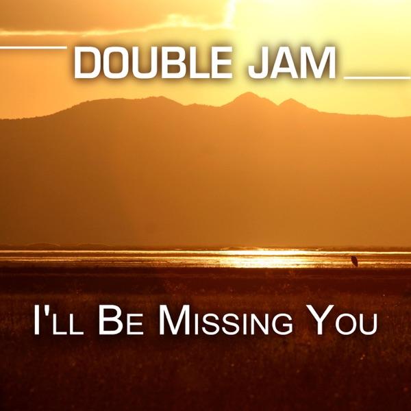 I'll Be Missing You (Radio Version)