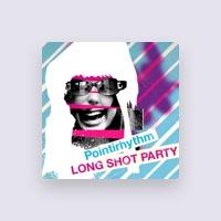 LONG SHOT PARTY