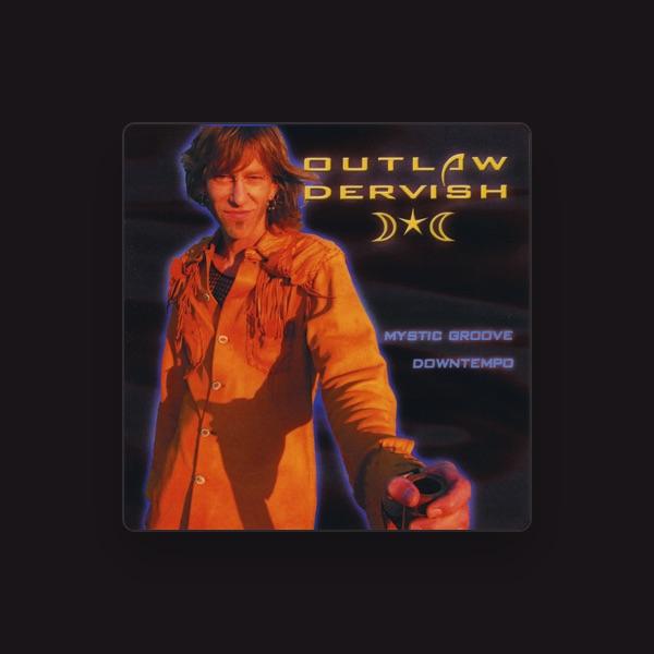 Outlaw Dervish