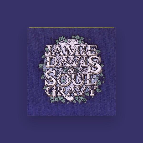 Jamie Davis & Soul Gravy