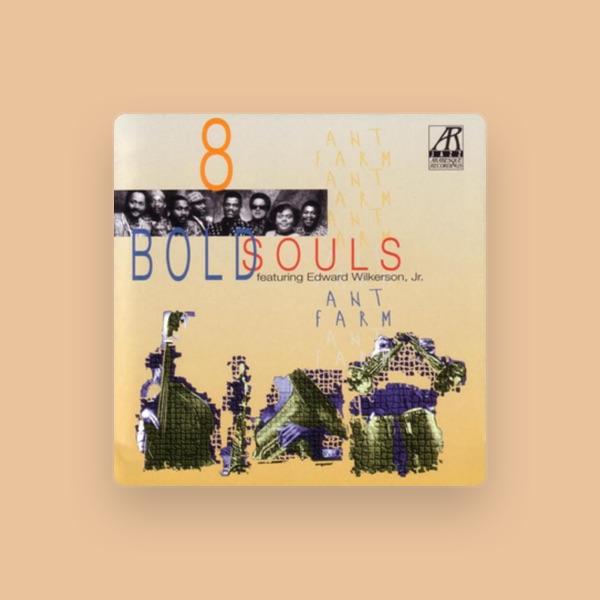 8 Bold Souls