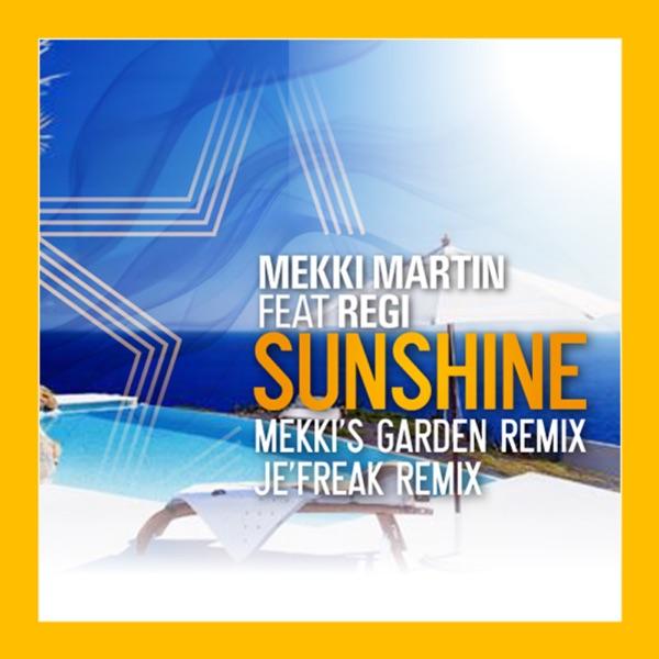 Sunshine (Mekki´s Garden Remix) [feat. Regi]
