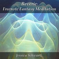 Reverie: Freenote Fantasy Meditation 2