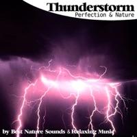 Thunderstorm : Perfection and Nature
