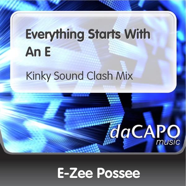 Everything Starts With an E (Kinky Sound Clash Mix)