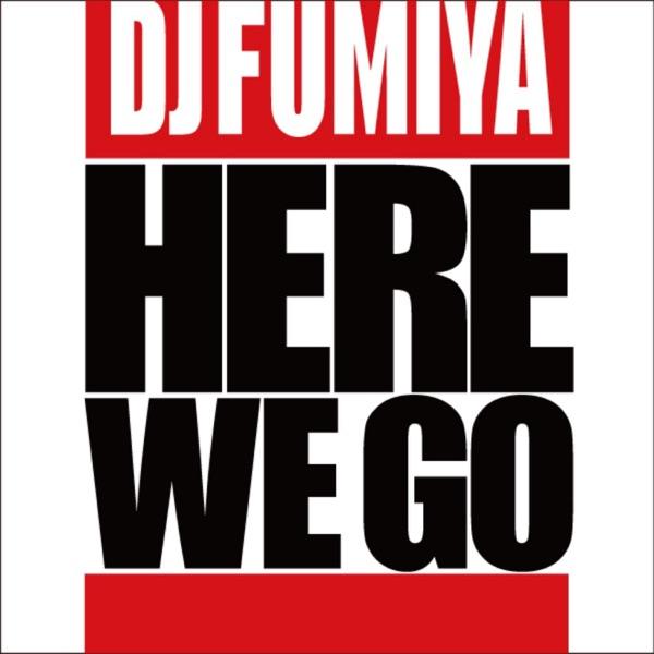 Here We Go feat. Dynamite MC(Radio Edit)