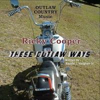 These Outlaw Ways