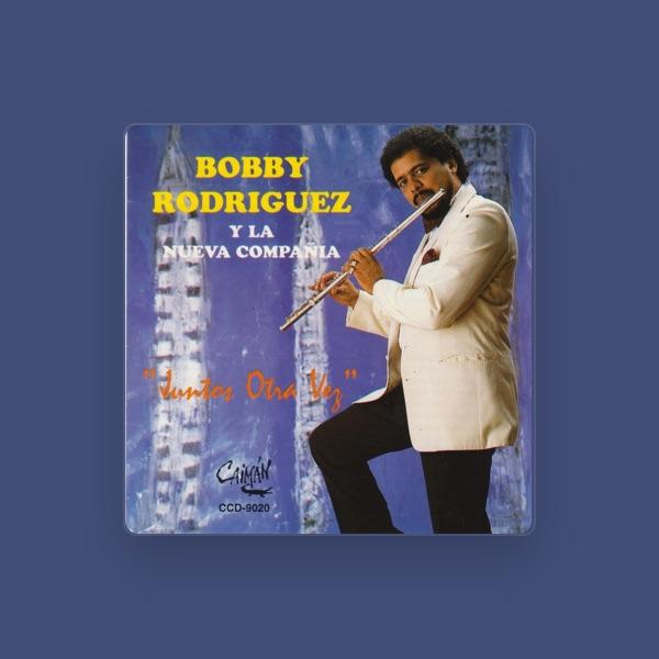 Bobby Rodriguez y La Nueva Compañia