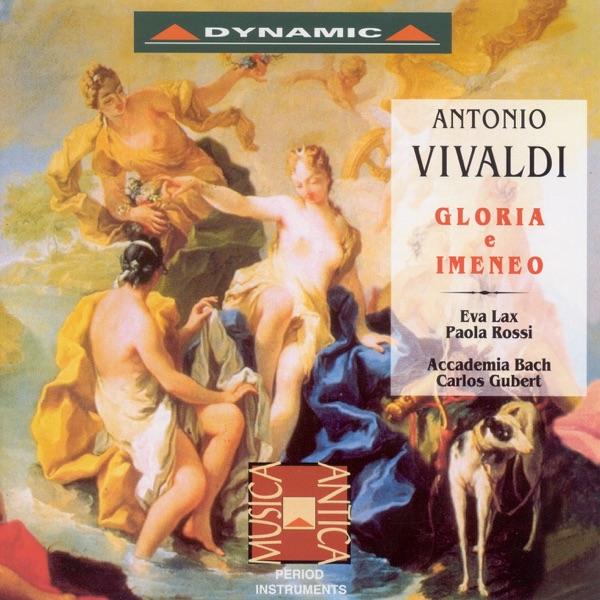 Dall'eccelsa Mia Reggia, RV 687, "Gloria e Imeneo": Recitative: Delle Regali Nozze - e Voi Signor (Imeneo, Gloria)
