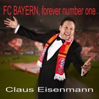 FC Bayern, Forever Number One (Klassik Version Deutsch)