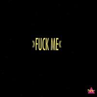 Fuck Me (Re!Hyped By Technoline/Recall)