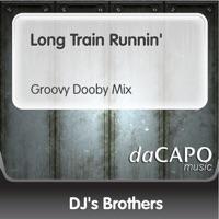 Long Train Runnin' (Groovy Dooby Mix)