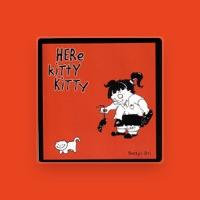 Here Kitty Kitty