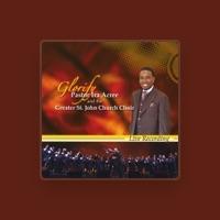 Pastor Ira Acree and Greater St. John Bible Church Choir