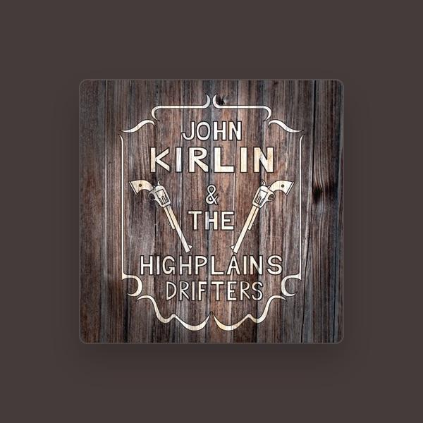 John Kirlin & The High Plains Drifters