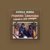 Estela Raval Y Pequeña Compañia