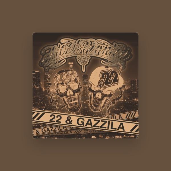 22 & GAZZILA