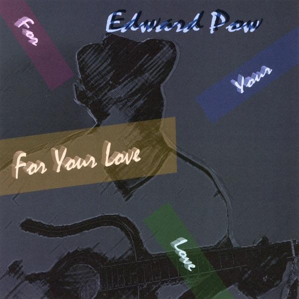 For Your Love