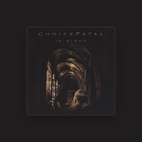 Choice Fatal