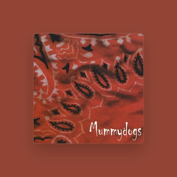 Mummydogs