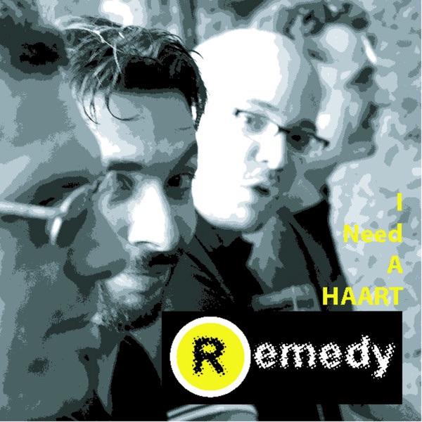 Remedy - I Need A Haart (Radio Edit) [Radio Edit]