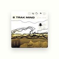 8 Trak Mind