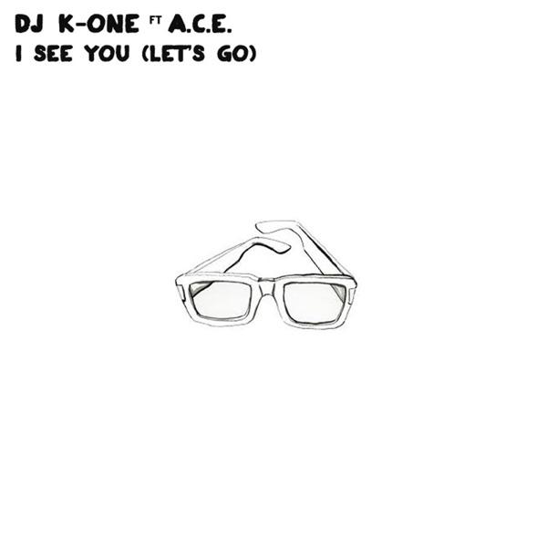 I See You (Let's Go) [feat. A.C.E]