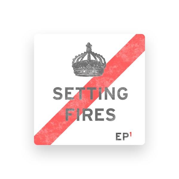 Setting Fires