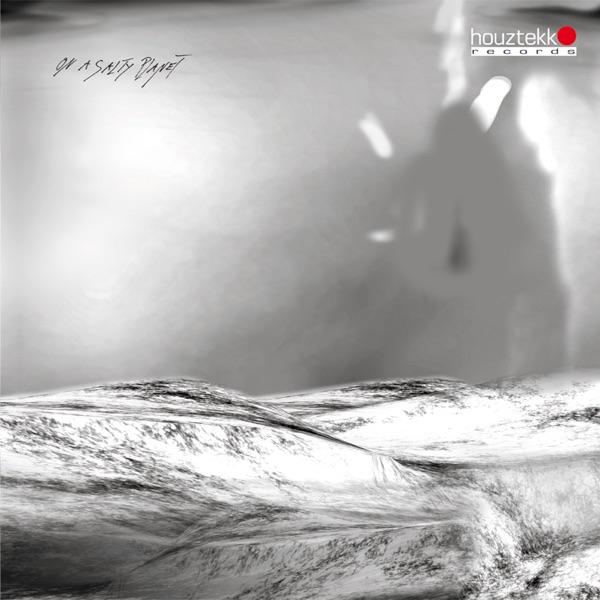 On a Salty Planet (Original Mix)