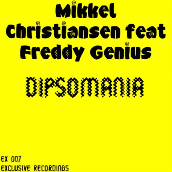 Dipsomania (Radio Edit) [feat. Freddy Genius]