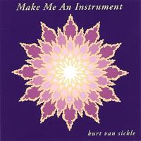 Make Me an Instrument