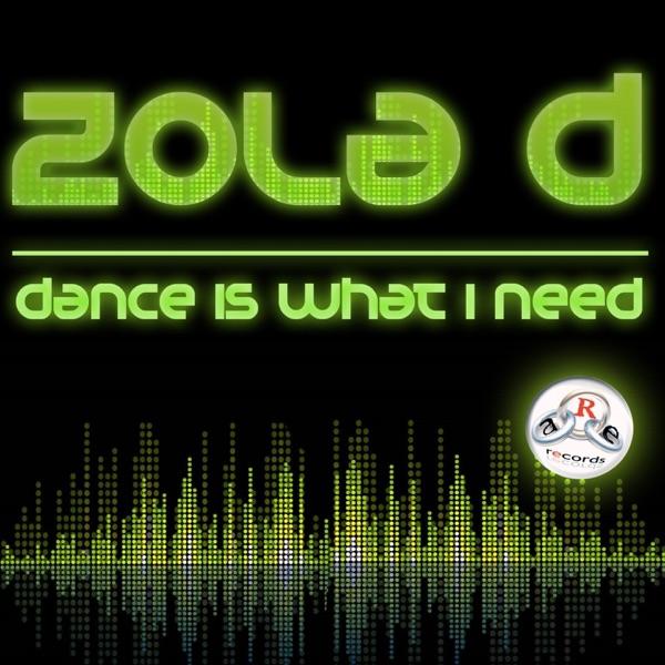Dance Is What I Need (Extended Mix)
