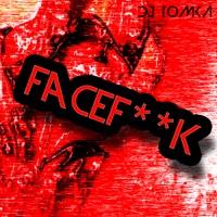 Facefuck (Extended)