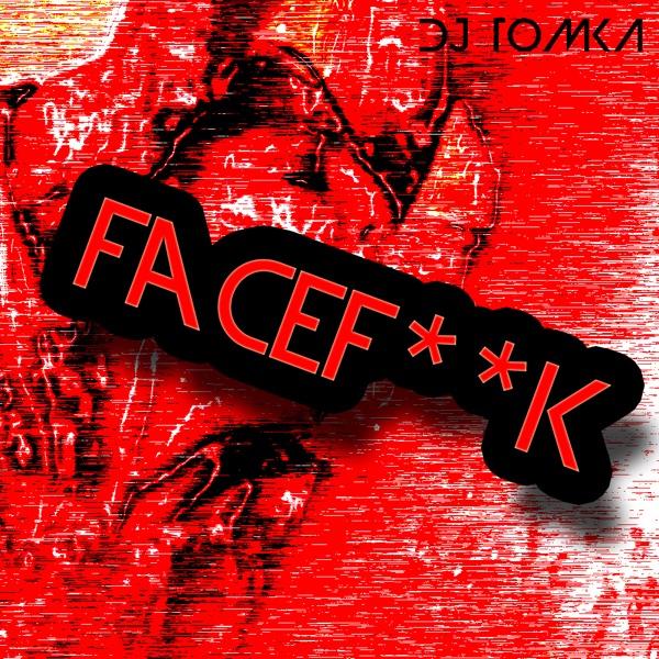 Facefuck (Extended)
