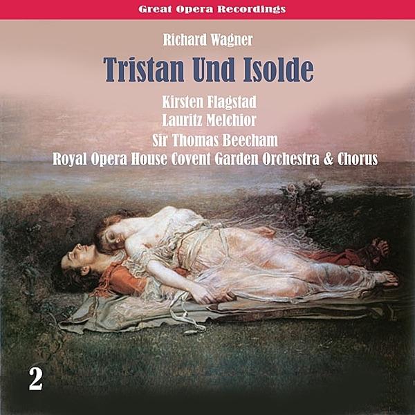 Tristan : Act II, Part 2