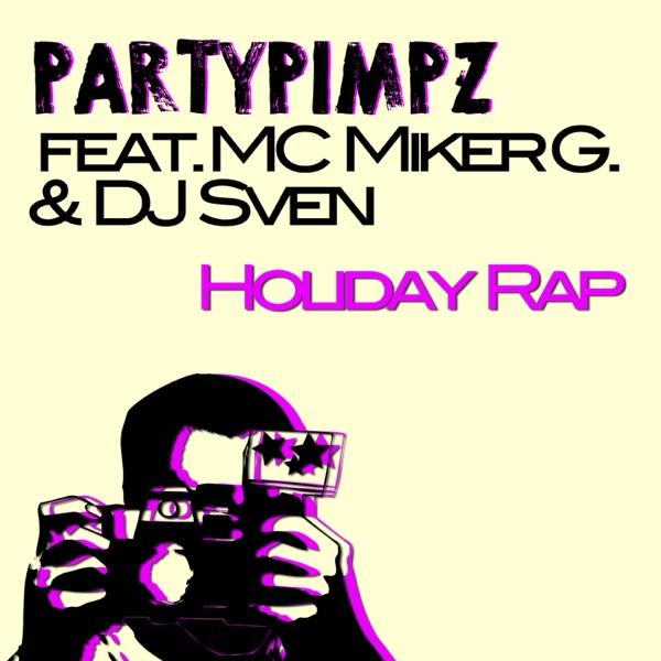 Holiday Rap (Club Mix) (feat. MC Miker G, DJ Sven)