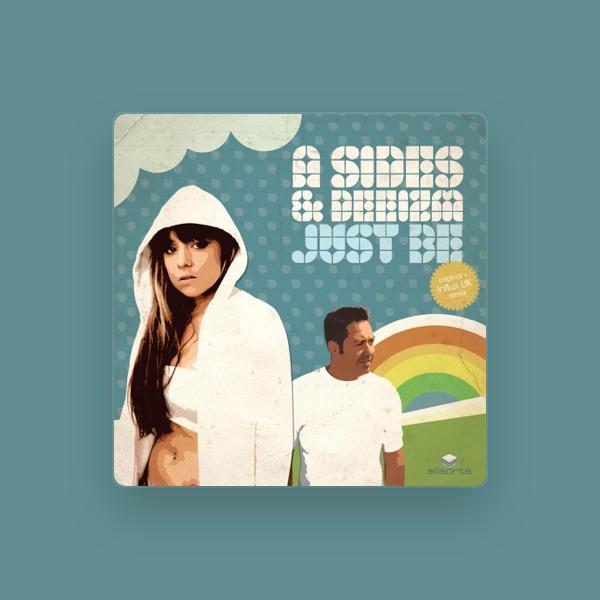 A Sides & Deeizm