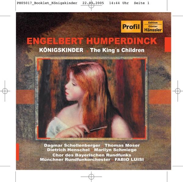 Konigskinder (The King's Children): Act III: Verdorben! Gestorben! (Spielmann)