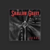 Shallow Gravy