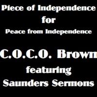 Piece of Independence (feat. Saunders Sermons)