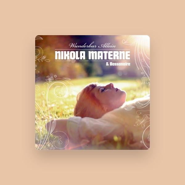 Nikola Materne & Bossanoire