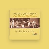 Miguel Quintana y Los Soneros de Oriente